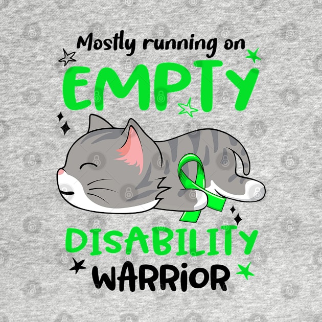 Mostly Running on Empty Disability Warrior by ThePassion99